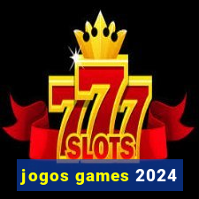 jogos games 2024