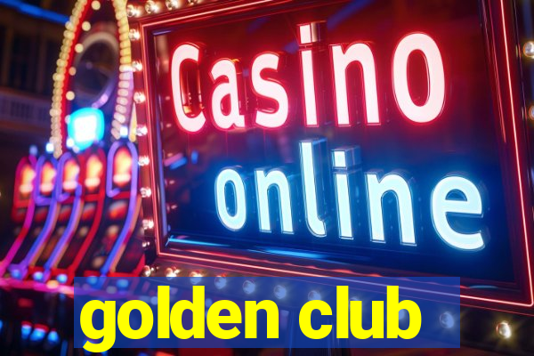 golden club