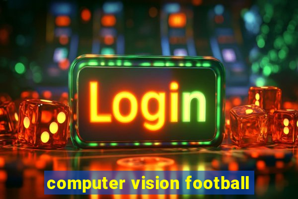 computer vision football