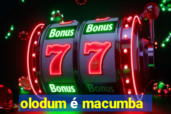 olodum é macumba