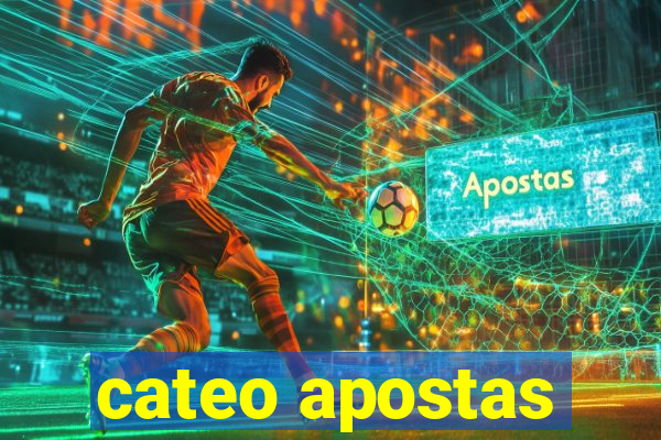 cateo apostas