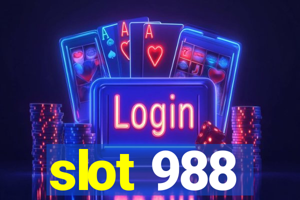 slot 988