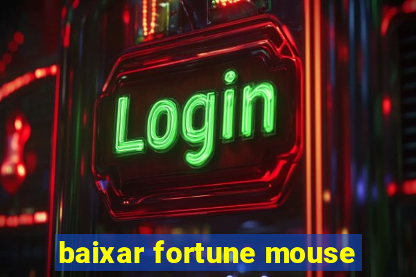 baixar fortune mouse