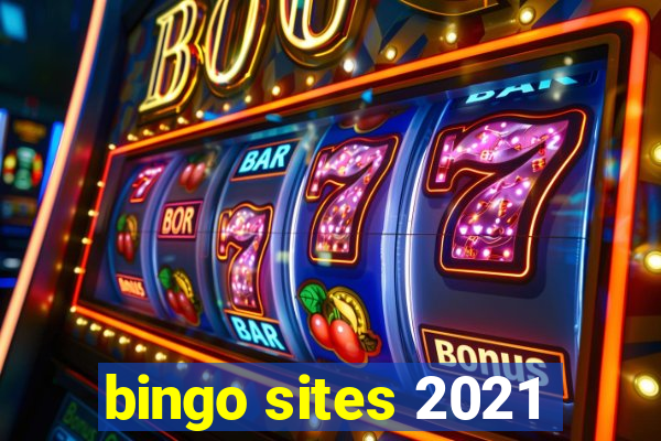 bingo sites 2021