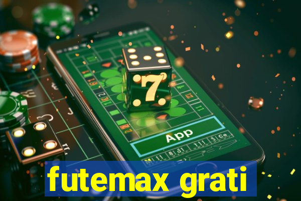 futemax grati