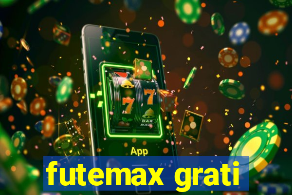 futemax grati