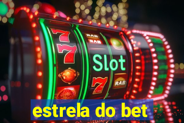 estrela do bet