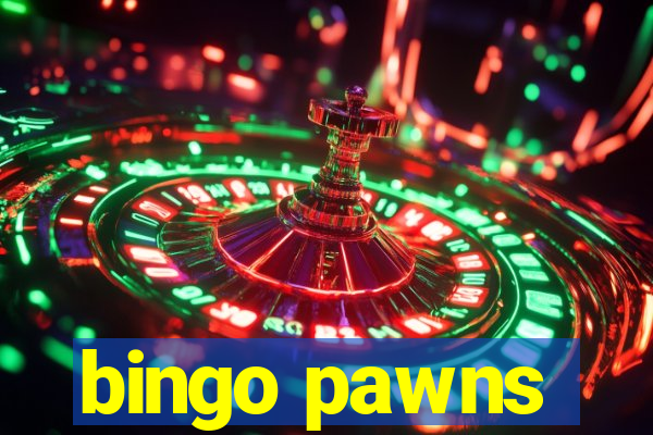 bingo pawns