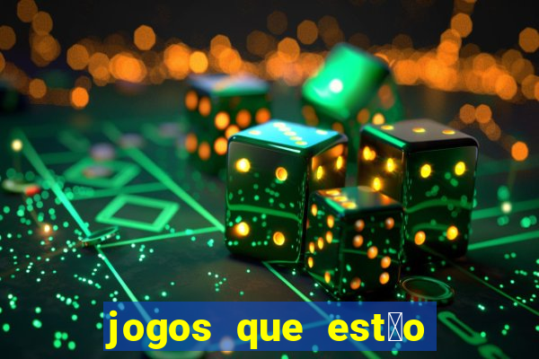 jogos que est茫o pagando agora