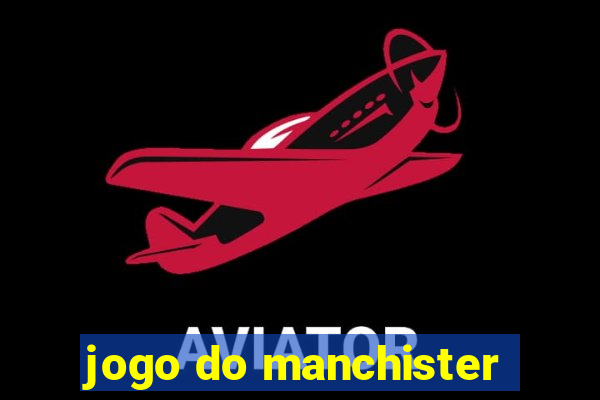 jogo do manchister