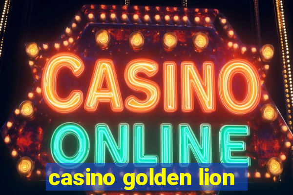 casino golden lion