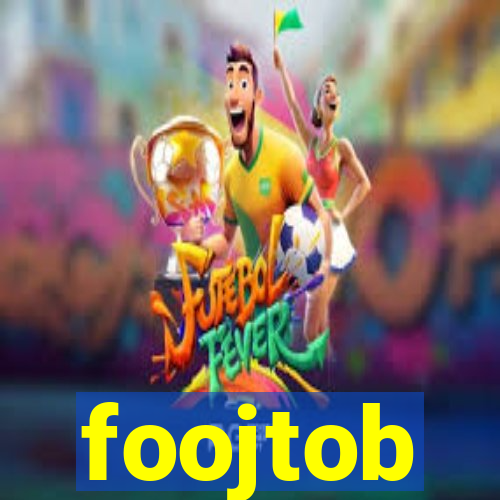 foojtob