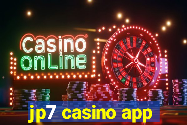 jp7 casino app