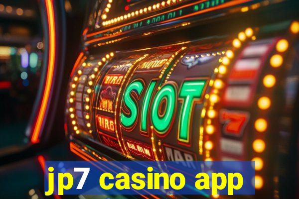 jp7 casino app