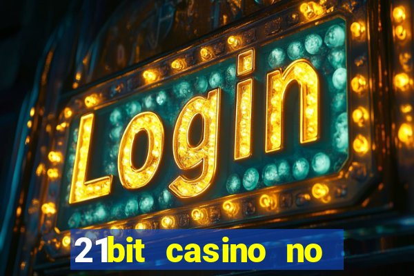 21bit casino no deposit bonus code