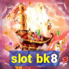 slot bk8