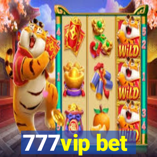 777vip bet