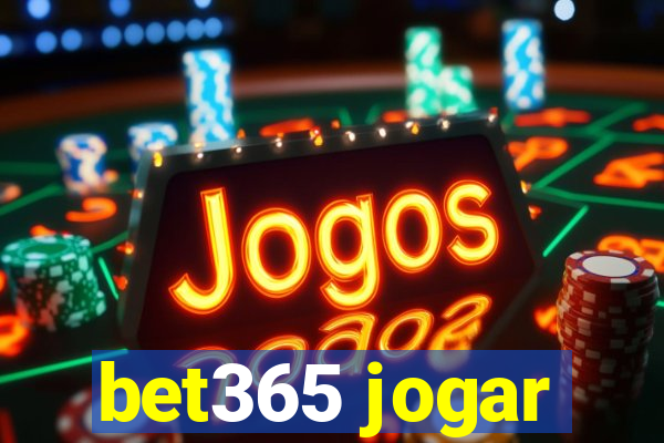 bet365 jogar