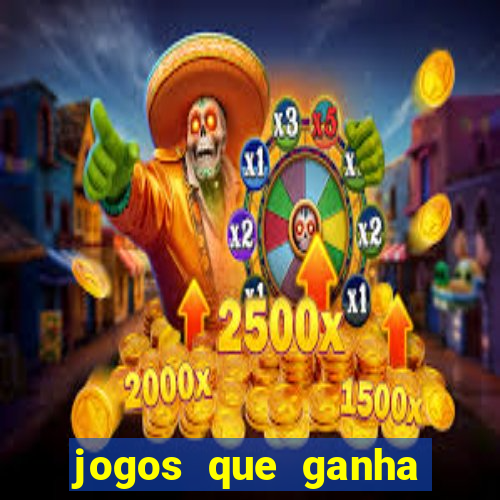 jogos que ganha dinheiro sem pagar nada