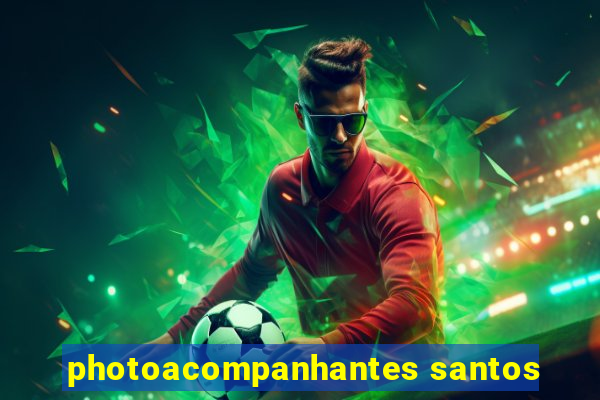 photoacompanhantes santos