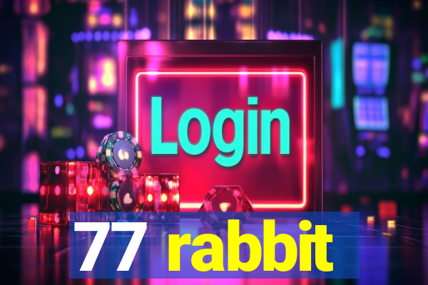 77 rabbit