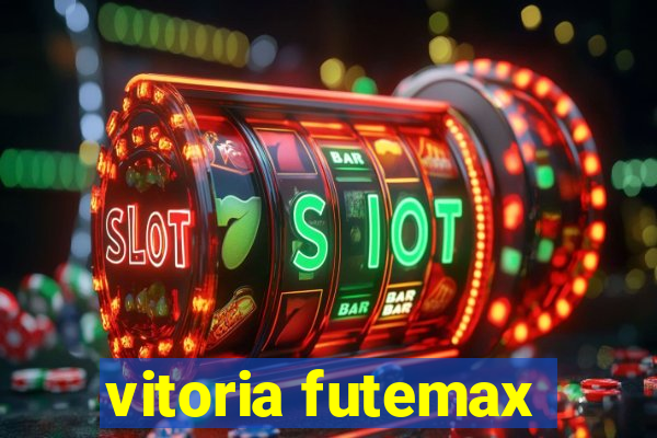 vitoria futemax