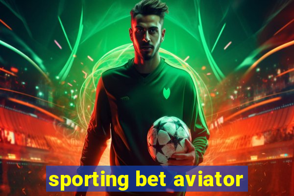 sporting bet aviator