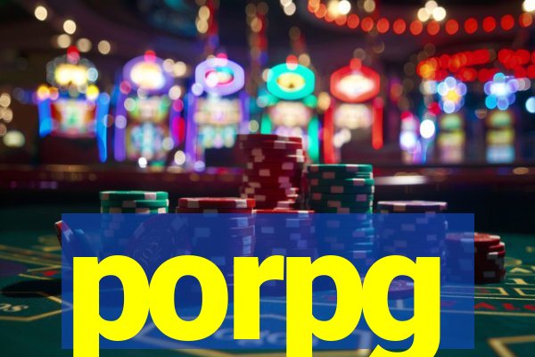 porpg