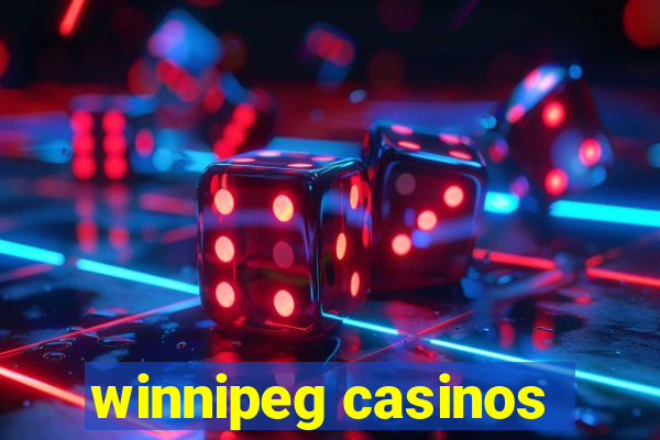 winnipeg casinos