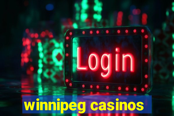 winnipeg casinos