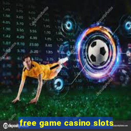 free game casino slots