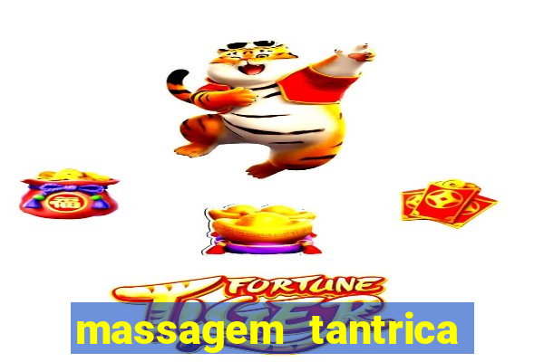 massagem tantrica porto alegre