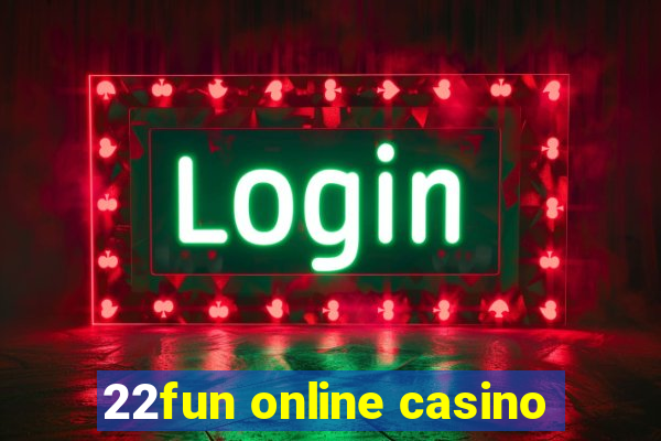 22fun online casino