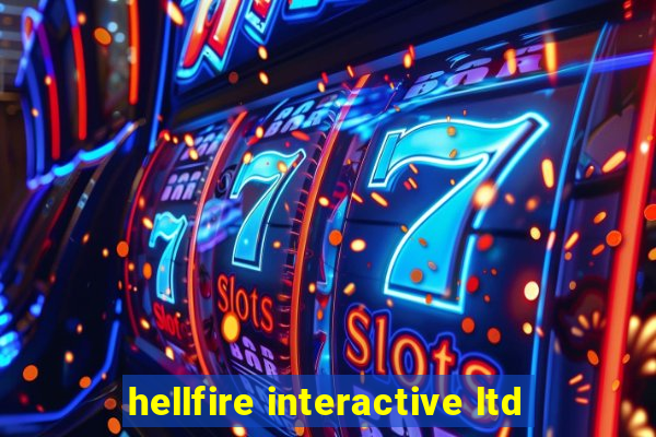 hellfire interactive ltd