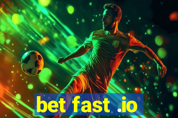 bet fast .io