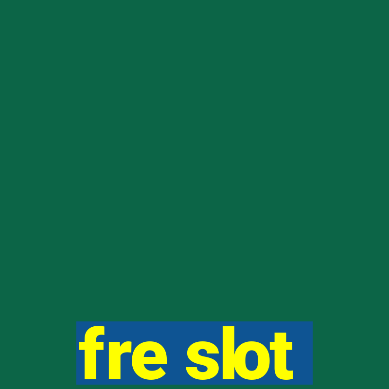 fre slot