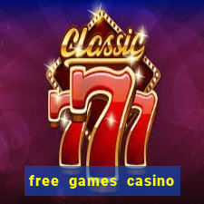 free games casino slot machines