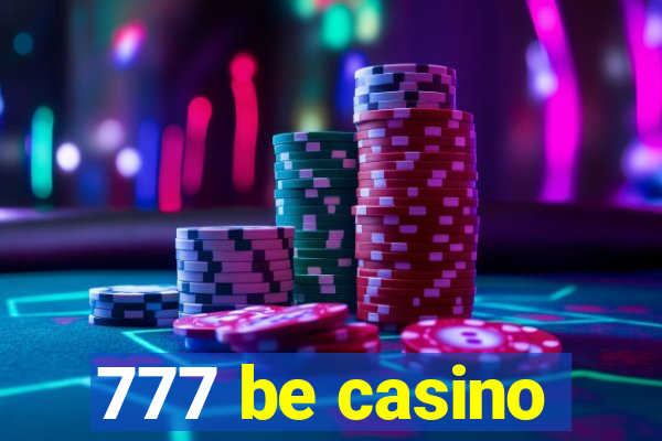 777 be casino