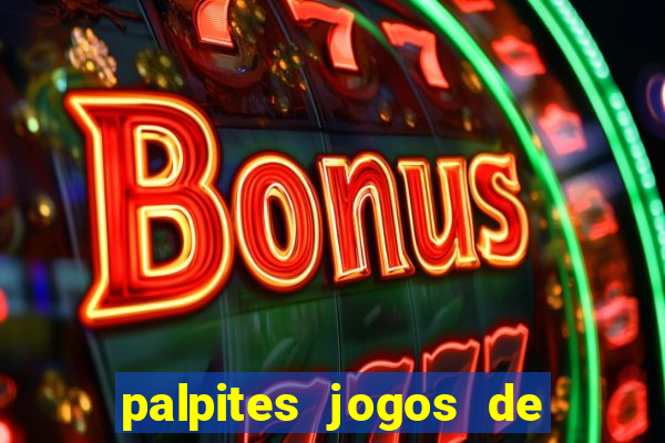 palpites jogos de hoje gols