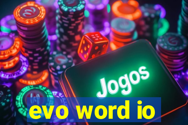 evo word io