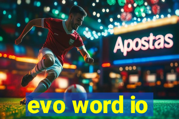 evo word io