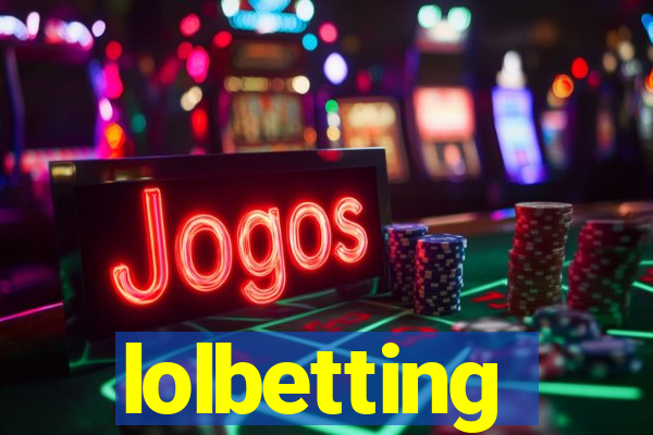 lolbetting