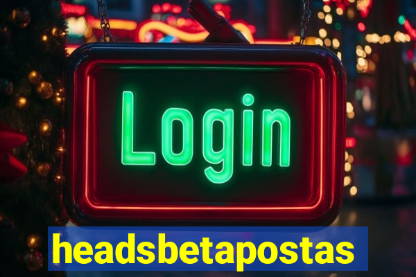 headsbetapostas