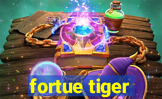 fortue tiger