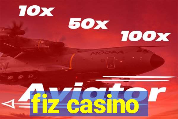 fiz casino