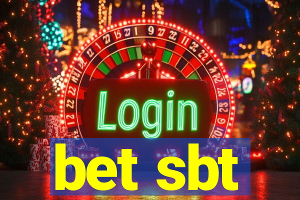 bet sbt