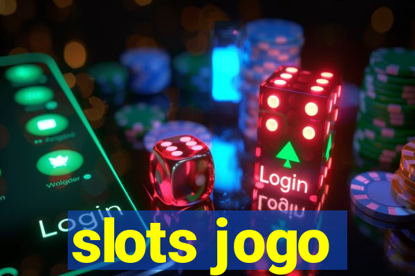 slots jogo