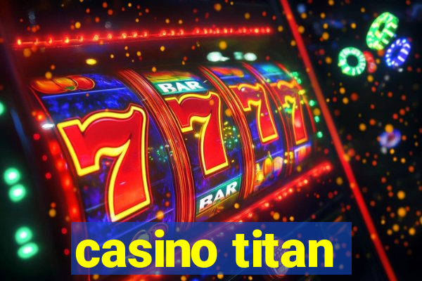 casino titan