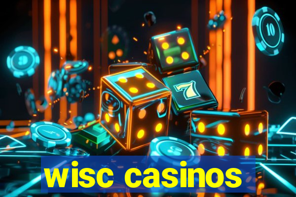 wisc casinos