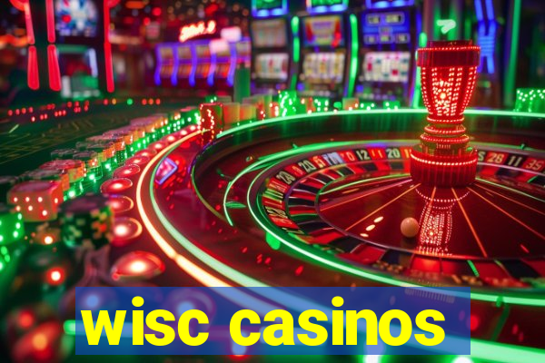 wisc casinos